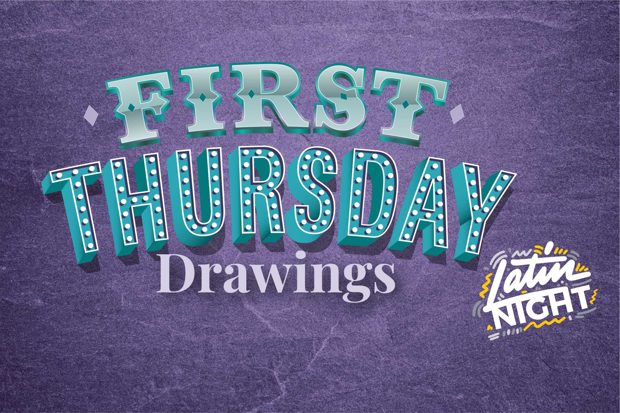 First Thursday Drawings